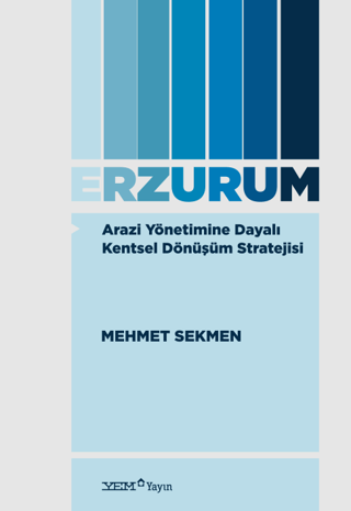 Arazi Yönetimine Dayalı Kentsel Dönüşüm Stratejisi Mehmet Sekmen