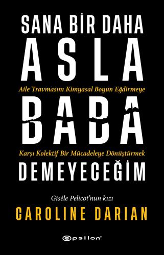 Sana Bir Daha Asla Baba Demeyeceğim