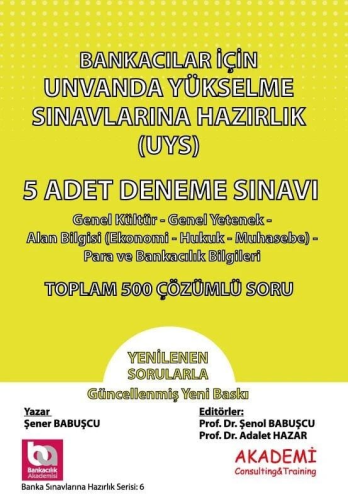 Bankacılar İçin Unvanda Yükselme Sınavına Hazırlık 5 Adet Deneme Sınavı