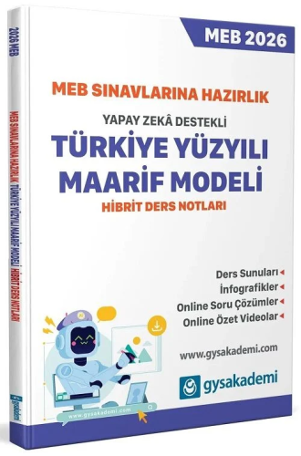 GYS Akademi 2026 MEB Sınavlarına Hazırlık Yapay Zeka Destekli Türkiye Yüzyılı Maarif Modeli Hibrit Ders Notları