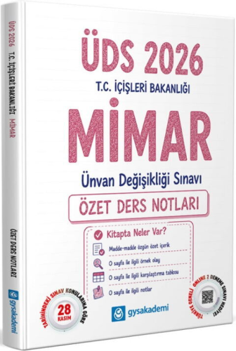 GYSAkademi 2026 T.C. İçişleri Bakanlığı ÜDS Mimar Özet Ders Notları