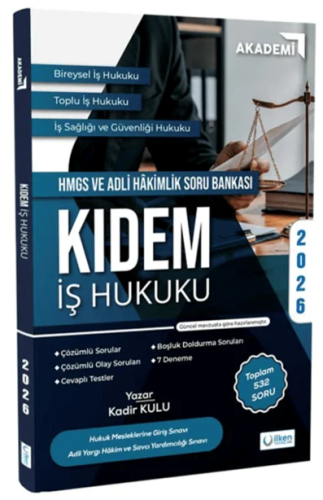 İş Hukuku - İlken Yayınları 2026 HMGS Adli Hakimlik İş Hukuku KIDEM So