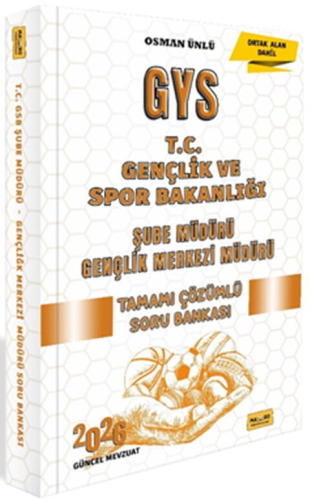 Makro Kitap 2026 T.C. Gençlik ve Spor Bakanlığı GYS Şube Müdürü – Gençlik Merkezi Müdürü Tamamı Çözümlü Soru Bankası
