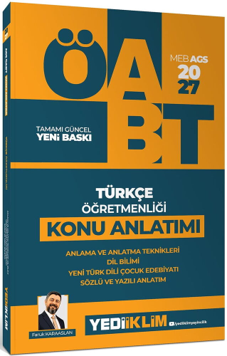 Yediiklim Yayınları 2027 MEB AGS ÖABT Türkçe Öğretmenliği Anlama ve Anlatma Teknikleri Dil Bilimi Yeni Türk Dili Çocuk Edebiyatı Sözlü ve Yazılı Anlatım Konu Anlatımı