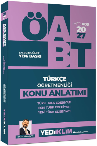 Yediiklim Yayınları 2027 MEB AGS ÖABT Türkçe Öğretmenliği Türk Halk Edebiyatı Yeni Türk Edebiyatı Eski Türk Edebiyatı Konu Anlatımı