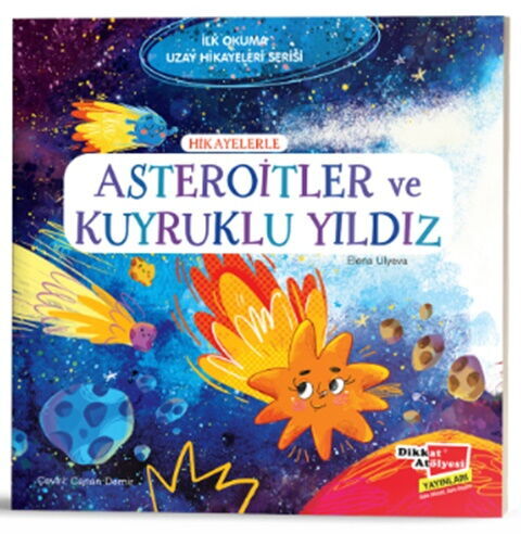 İlk Okuma Uzay Hikayeleri Serisi Hikayelerle Asteroitler ve Kuyruklu Yıldız