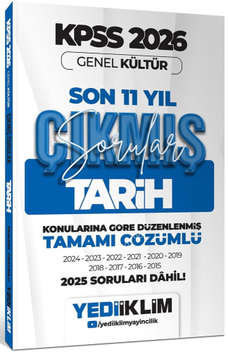 Yediiklim Yayınları 2026 KPSS Genel Kültür Tarih Konularına Göre Tamamı Çözümlü Son 11 Yıl Çıkmış Sorular