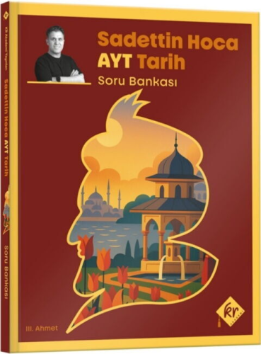 TYT AYT Soru Kitapları,TYT - AYT Tarih Soru, - KR Akademi - Sadettin H