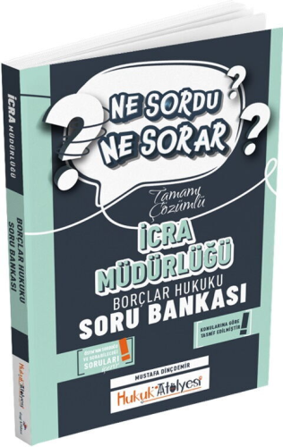 Dizgi Kitap Yayınları Hukuk Atölyesi İcra Müdürlüğü Ne Sordu Ne Sorar Borçlar Hukuku Tamamı Çözümlü Soru Bankası