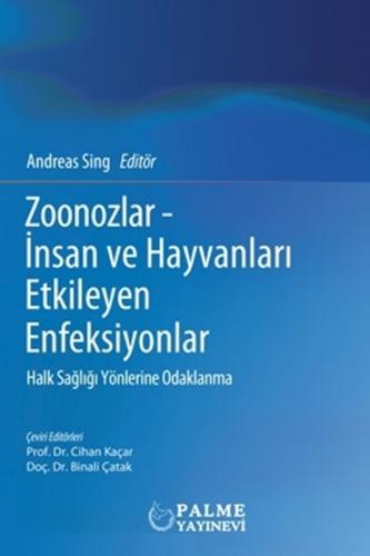 Zoonozlar - İnsan ve Hayvanları Etkileyen Enfeksiyonlar Andreas Sing