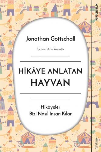 Hikaye Anlatan Hayvan Jonathan Gottschall