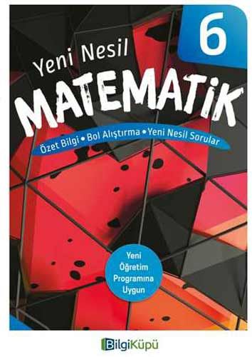 Bilgi Küpü Yayınları 6. Sınıf Yeni Nesil Matematik Komisyon