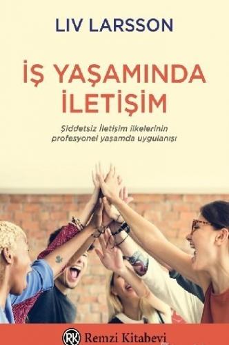 İş Yaşamında İletişim
