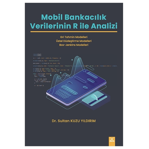 Mobil Bankacılık Verilerinin R İle Analizi