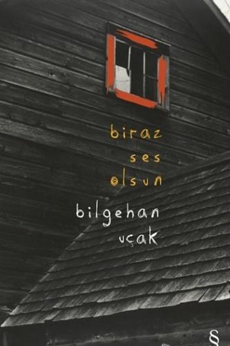 Biraz Ses Olsun Bilgehan Uçak