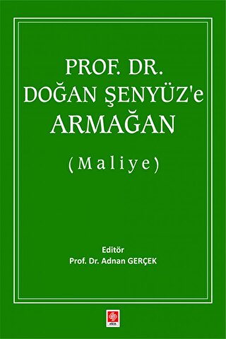Prof. Dr. Doğan Şenyüz'e Armağan (Maliye) Kolektif