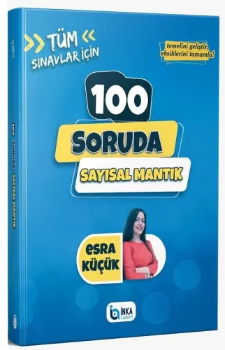 İnka Uzem Yayınları KPSS ALES DGS 100 Soruda Sayısal Mantık Esra Küçük