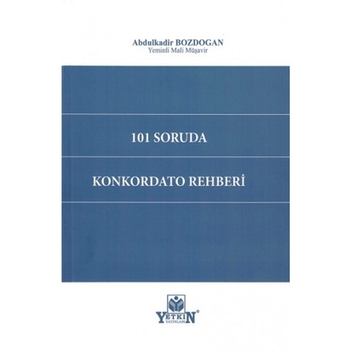 101 Soruda Konkordato Rehberi