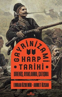 Gayrinizami Harp Tarihi Ahmet Özcan