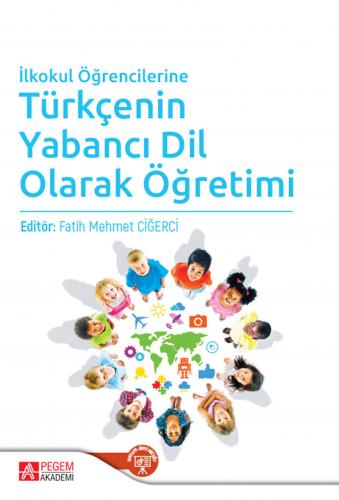 İlkokul Öğrencilerine Türkçenin Yabancı Dil Olarak Öğretimi Fatih Mehm