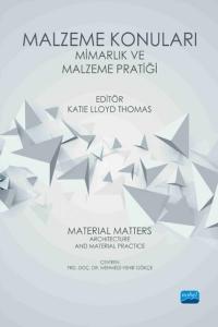 Malzeme Konuları: Mimarlık ve Malzeme Pratiği Katie Lloyd Thomas