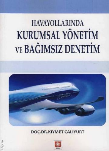 Havayollarında Kurumsal Yönetim ve Bağımsız Denetim