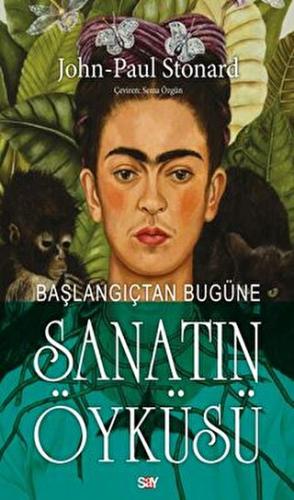 Başlangıçtan Bugüne Sanatın Öyküsü