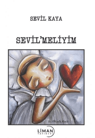 Sevil'meliyim