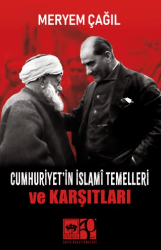 Tarih Araştırma İnceleme, - Ötüken Neşriyat - Cumhuriyet'in İslamî Tem