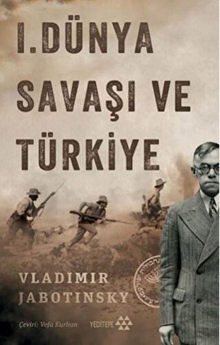 I. Dünya Savaşı ve Türkiye Vladimir Jabotinsky