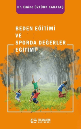 Beden Eğitimi ve Sporda Değerler Eğitimi