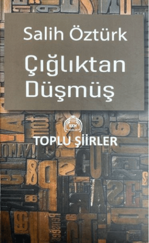 Çığlıktan Düşmüş Salih Öztürk