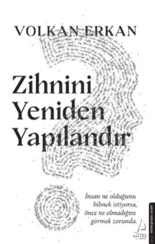 Zihnini Yeniden Yapılandır