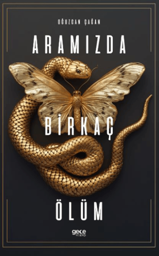 Roman - Aramızda Birkaç Ölüm - Oğuzcan Çağan - Gece Kitaplığı