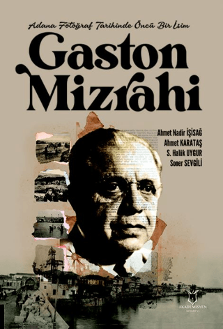 Gaston Mizrahi Ahmet Nadir İşisağ