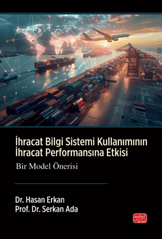 Ekonomi, - Nobel Bilimsel Eserler - İhracat Bilgi Sistemi Kullanımının