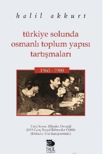 Türkiye Solunda Osmanlı Toplum Yapısı Tartışmaları