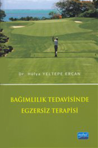 Bağımlılık Tedavisinde Egzersiz Terapisi