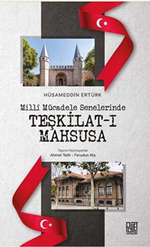 Tarih - Milli Mücadele Senelerinde Teşkilat-ı Mahsusa - Hüsamettin Ert