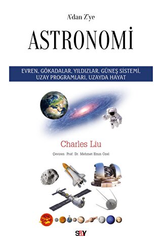 A'dan Z'ye Astronomi Charles Liu