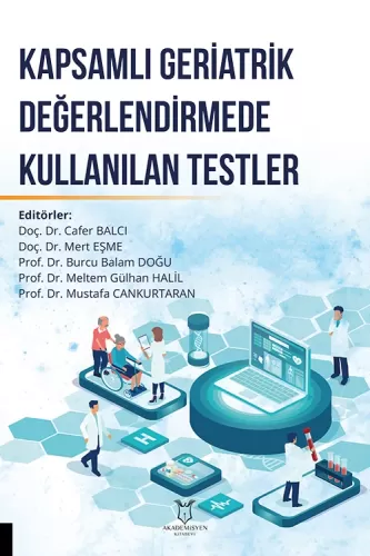 Kapsamlı Geriatrik Değerlendirmede  Kullanılan Testler