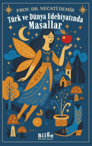 Türk ve Dünya Edebiyatında Masallar