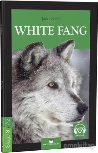 White Fang Stage 3 İngilizce Hikaye Jack London