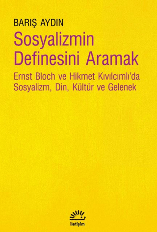 - İletişim Yayınları - Sosyalizmin Definesini Aramak