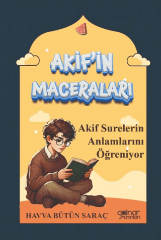 Akif'in Maceraları