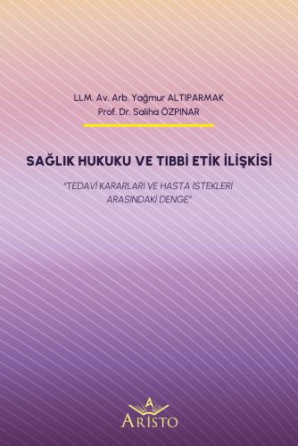 Hukuk Kitapları,Genel Hukuk, - Aristo Yayınları - Sağlık Hukuku ve Tıb