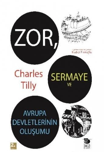Zor, Sermaye ve Avrupa Devletlerinin Oluşumu Charles Tilly