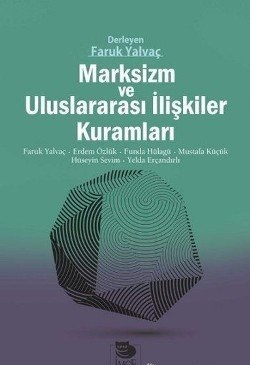 Marksizm ve Uluslararası İlişkiler Kuramları