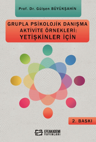 Grupla Psikolojik Danışma Aktivite Örnekleri: Yetişkinler İçin