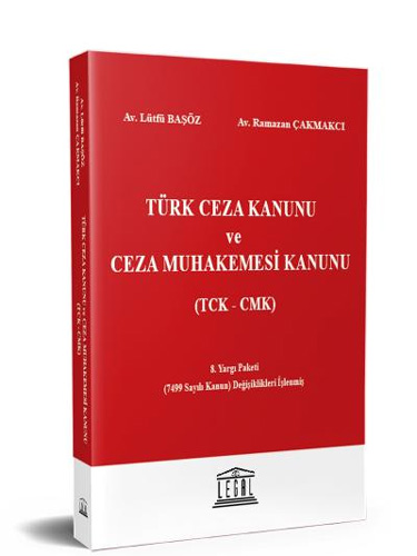 Türk Ceza Kanunu ve Ceza Muhakemesi Kanunu Lütfü Başöz